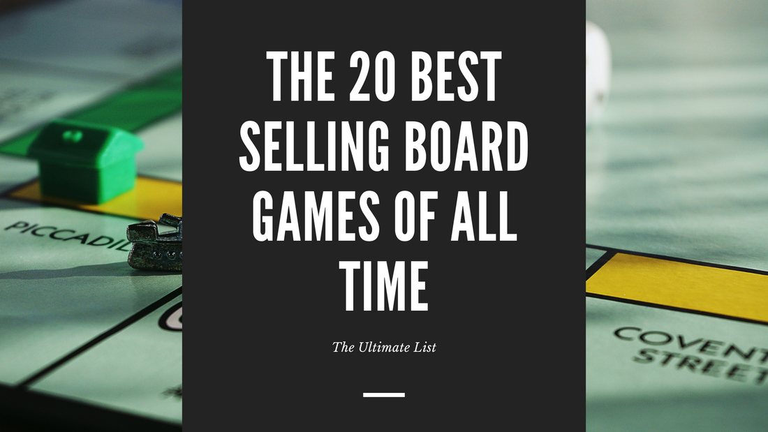 The 20 Best Selling Popular Board Games of All Time