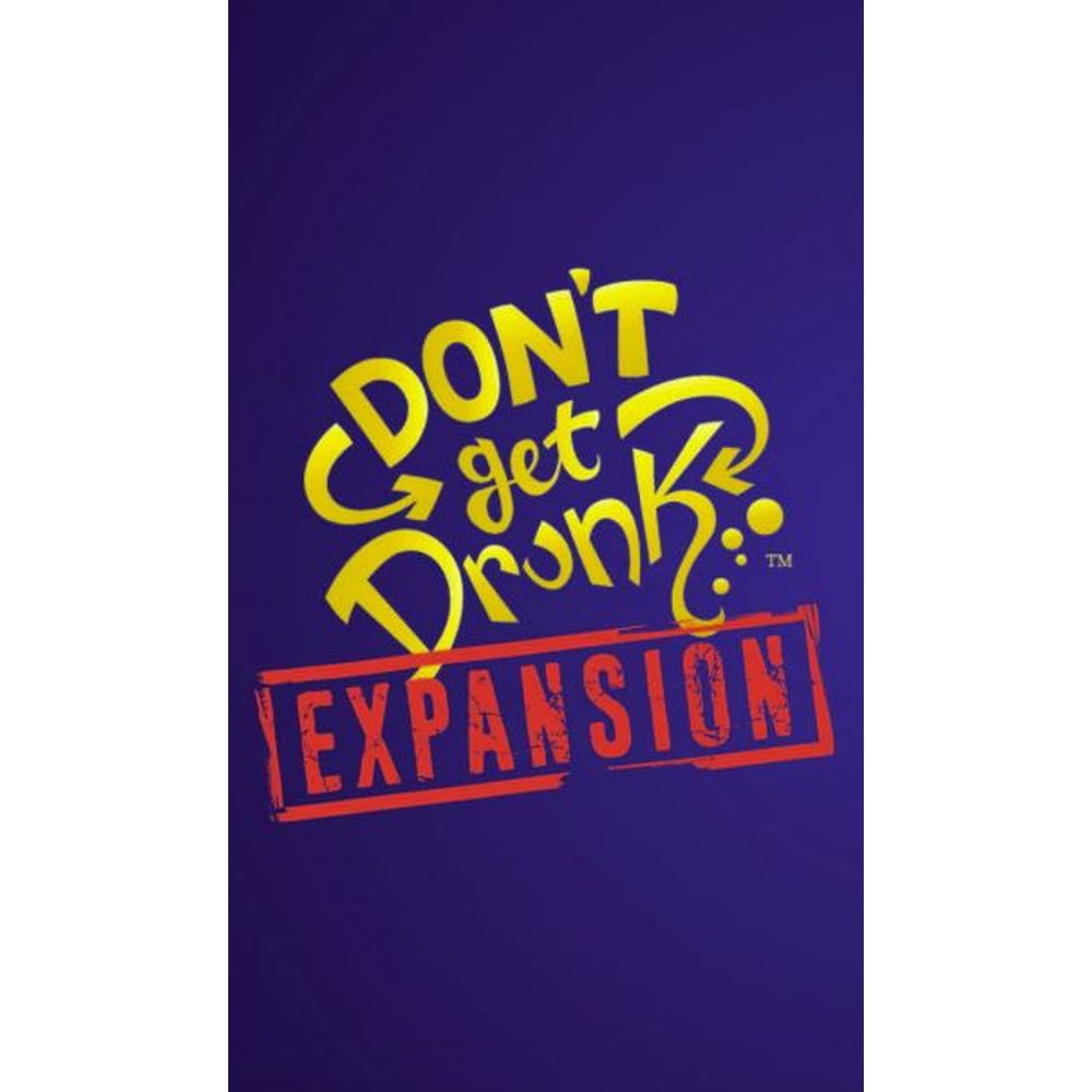 Don't Get Drunk: Expansion Pack