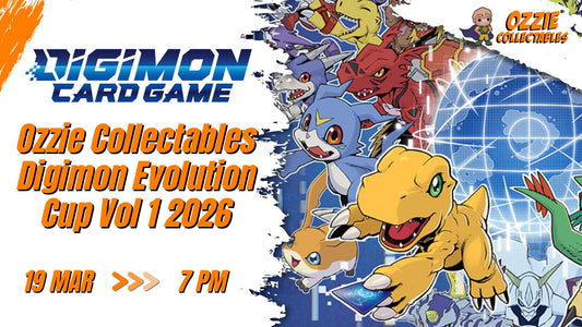 Digimon Card Game - Ozzie Collectables Digimon Evolution Cup Vol 1 2026 Event Thursday 19th March 7pm