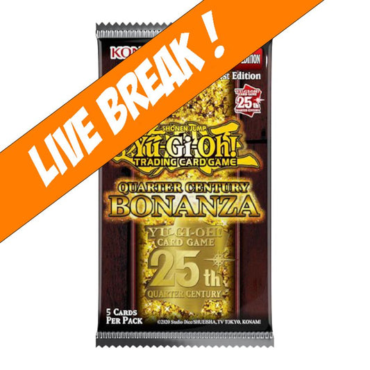 [ Live Break ] Yu-Gi-Oh! - Quarter Century Bonanza Booster Pack