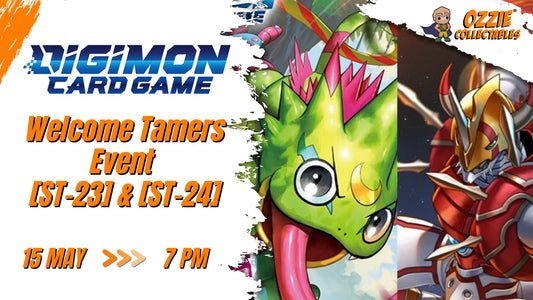 DIGIMON CARD GAME - Welcome Tamers Event [ST-23] & [ST-24] Friday 15th May 7pm