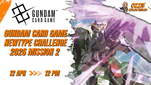 GUNDAM CARD GAME NEWTYPE CHALLENGE 2026 MISSION 2 Event Sunday 12th April 12pm