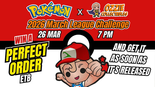 Pokemon - Ozzie Collectables 2026 March League Challenge Event Thursday 26th March 7pm