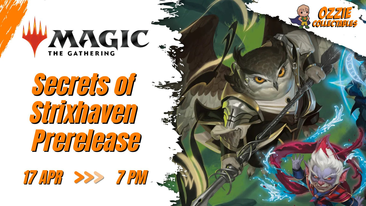 Magic: The Gathering - Secrets of Strixhaven Prerelease Event Friday 17th April 7pm