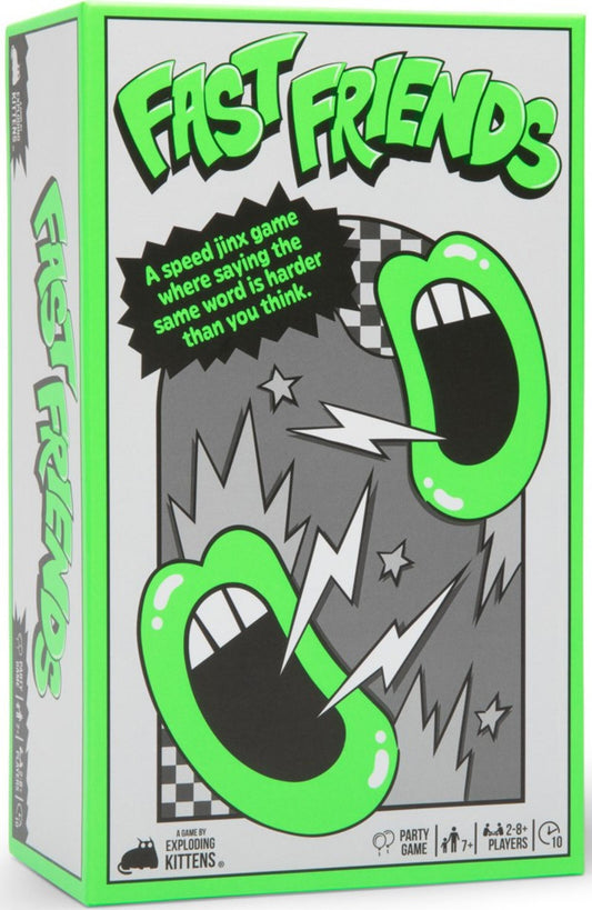 Fast Friends