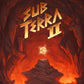 Sub Terra II Core Game Inferno's Edge